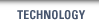 Technology